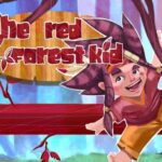 The red forest kid